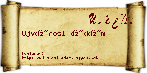 Ujvárosi Ádám névjegykártya