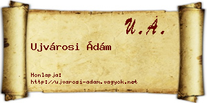 Ujvárosi Ádám névjegykártya